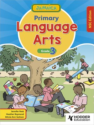 cover image of Jamaica Primary Language Arts Book 3 NSC Edition